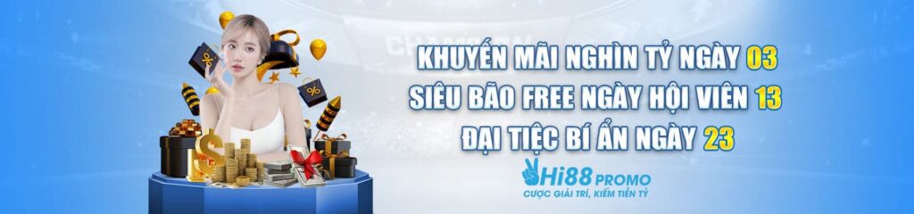 khuyến mãi hi88 nghìn tỷ