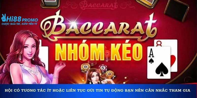 Nhóm kéo Baccarat Hi88 được nhiều người tìm kiếm tham gia hiện nay